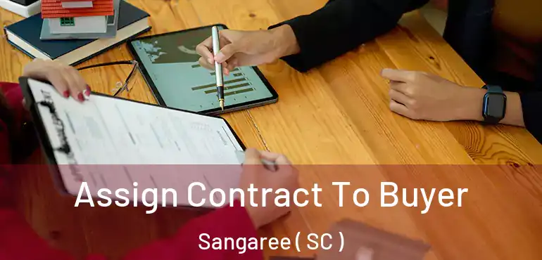  Assign Contract To Buyer Sangaree ( SC )