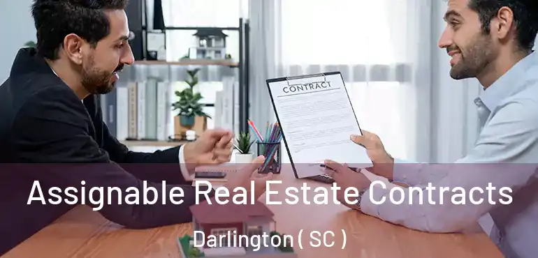  Assignable Real Estate Contracts Darlington ( SC )
