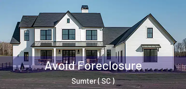  Avoid Foreclosure Sumter ( SC )