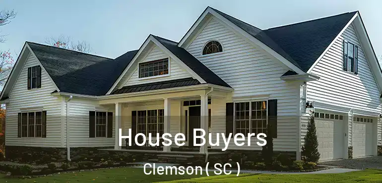  House Buyers Clemson ( SC )