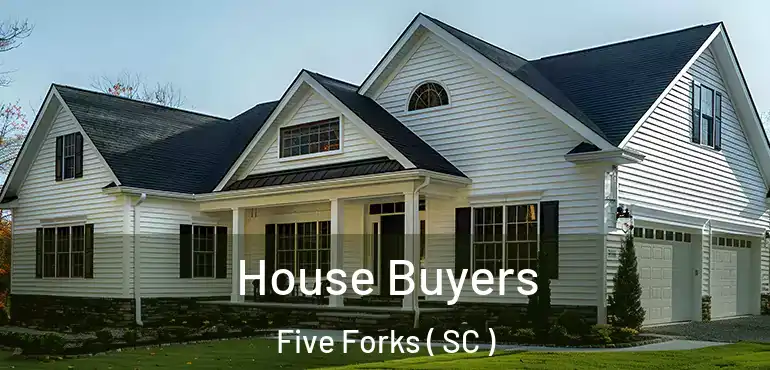 House Buyers Five Forks ( SC )