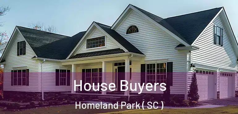  House Buyers Homeland Park ( SC )