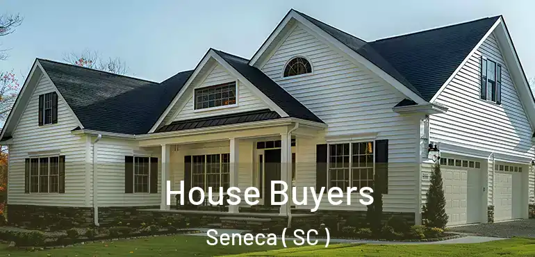  House Buyers Seneca ( SC )