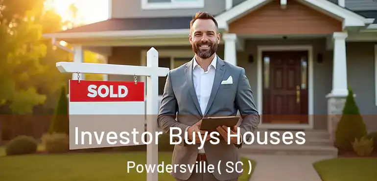  Investor Buys Houses Powdersville ( SC )