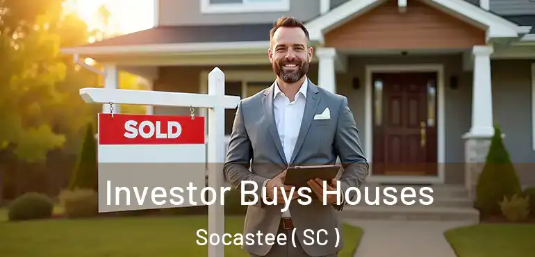  Investor Buys Houses Socastee ( SC )