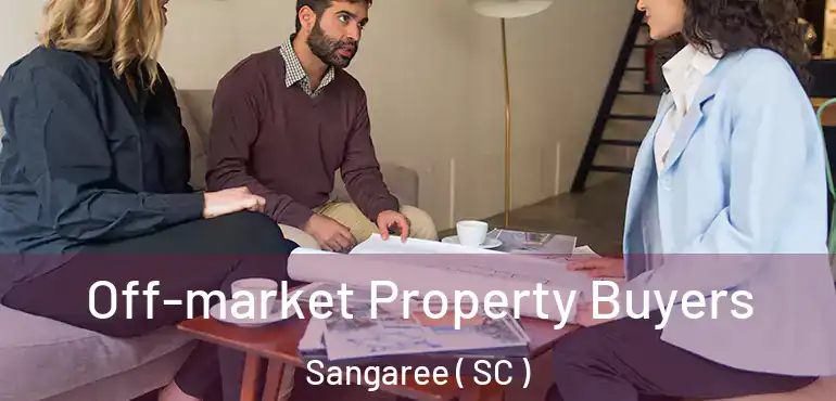  Off-market Property Buyers Sangaree ( SC )