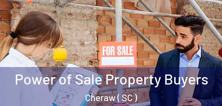  Power of Sale Property Buyers Cheraw ( SC )