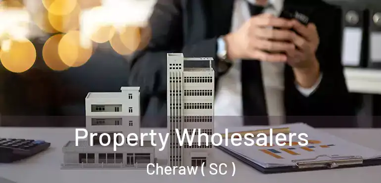  Property Wholesalers Cheraw ( SC )