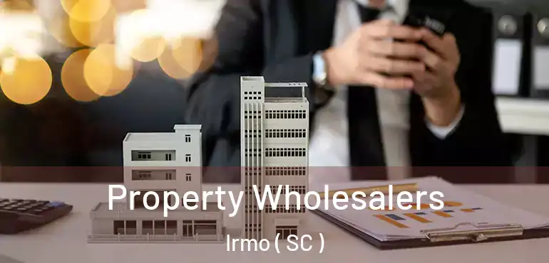  Property Wholesalers Irmo ( SC )