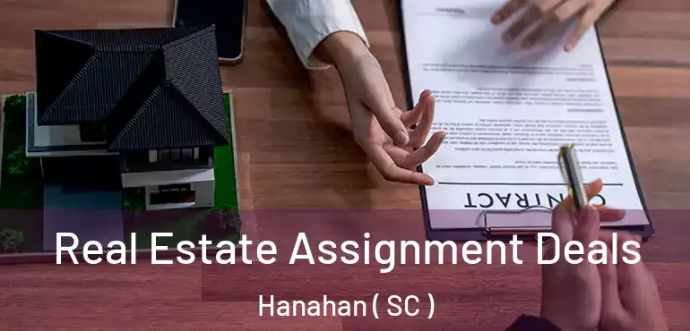  Real Estate Assignment Deals Hanahan ( SC )