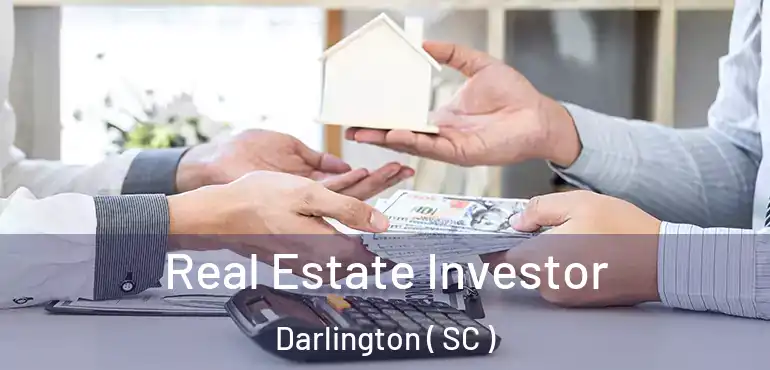  Real Estate Investor Darlington ( SC )