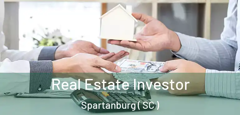  Real Estate Investor Spartanburg ( SC )