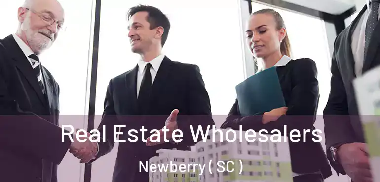  Real Estate Wholesalers Newberry ( SC )