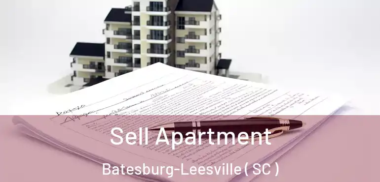  Sell Apartment Batesburg-Leesville ( SC )