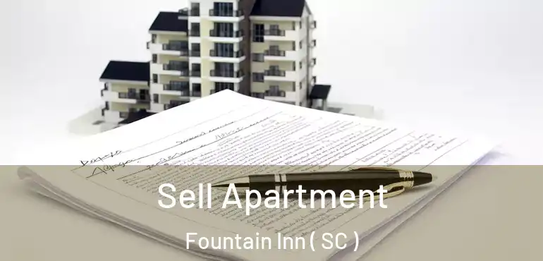  Sell Apartment Fountain Inn ( SC )