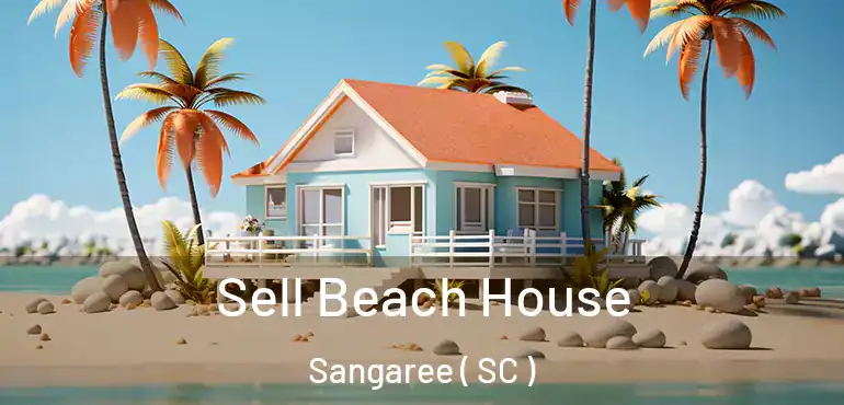  Sell Beach House Sangaree ( SC )