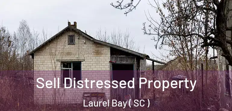  Sell Distressed Property Laurel Bay ( SC )