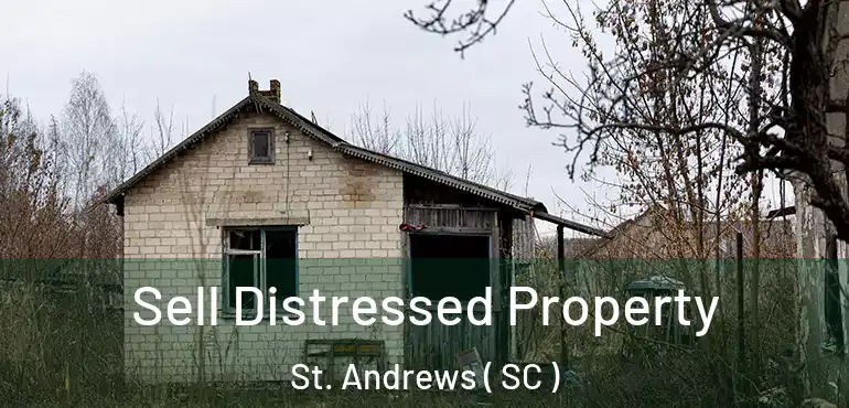  Sell Distressed Property St. Andrews ( SC )