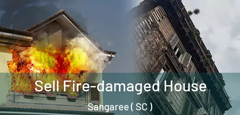  Sell Fire-damaged House Sangaree ( SC )