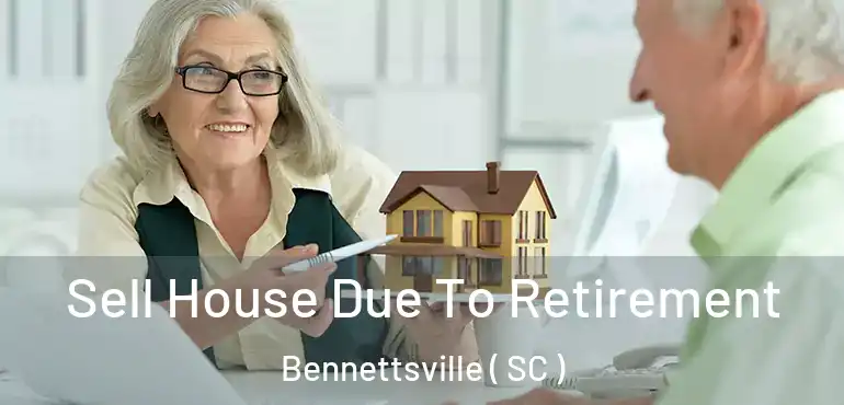  Sell House Due To Retirement Bennettsville ( SC )