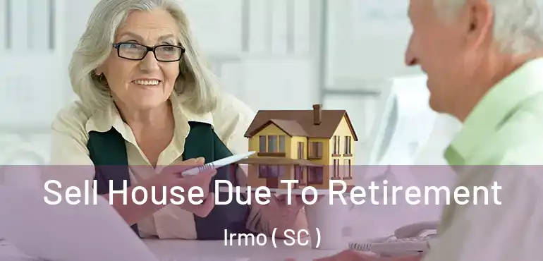  Sell House Due To Retirement Irmo ( SC )
