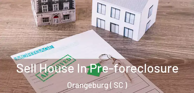  Sell House In Pre-foreclosure Orangeburg ( SC )