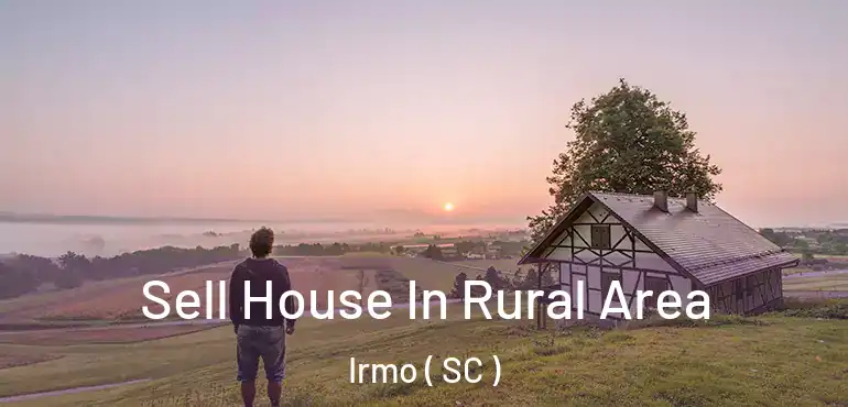  Sell House In Rural Area Irmo ( SC )