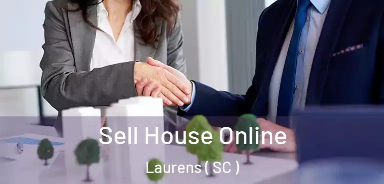  Sell House Online Laurens ( SC )