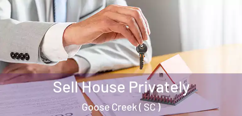  Sell House Privately Goose Creek ( SC )