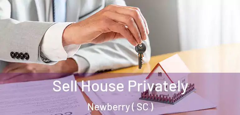  Sell House Privately Newberry ( SC )