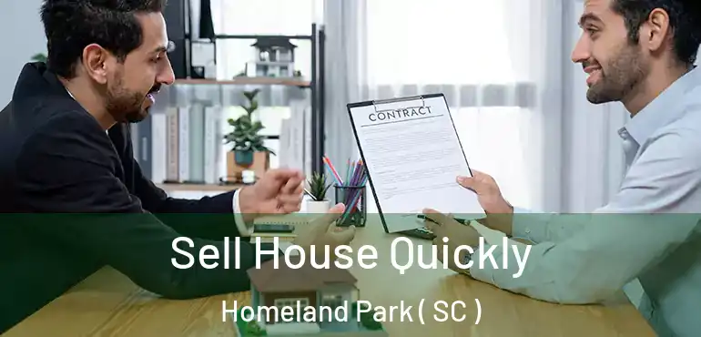  Sell House Quickly Homeland Park ( SC )