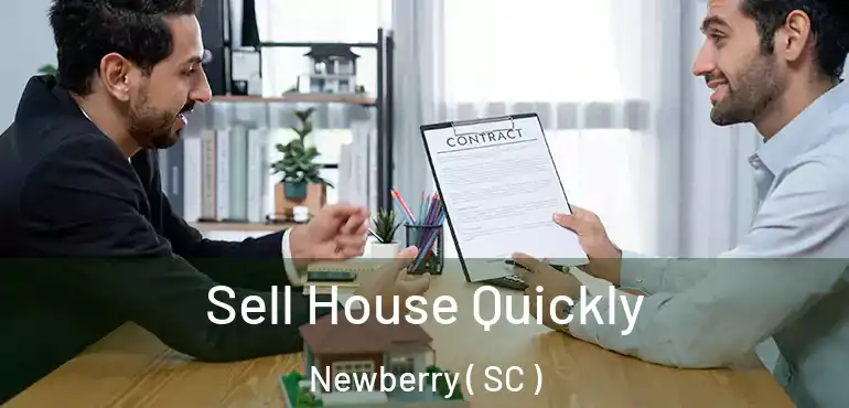  Sell House Quickly Newberry ( SC )