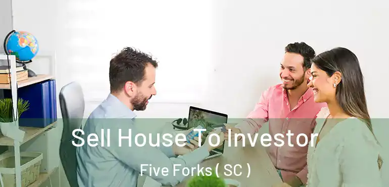  Sell House To Investor Five Forks ( SC )