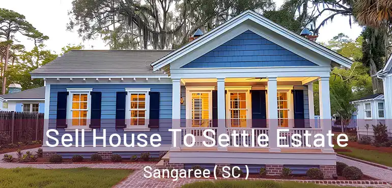  Sell House To Settle Estate Sangaree ( SC )