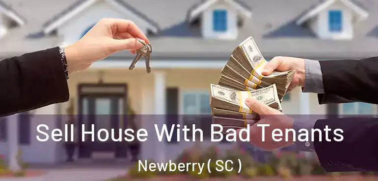  Sell House With Bad Tenants Newberry ( SC )