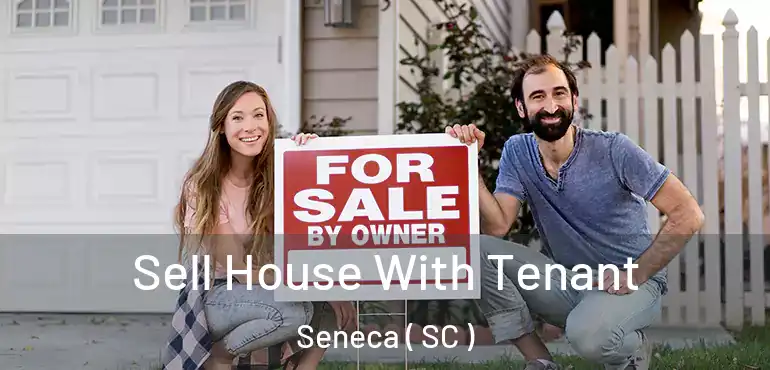  Sell House With Tenant Seneca ( SC )