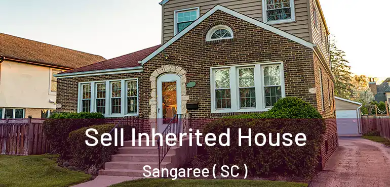  Sell Inherited House Sangaree ( SC )