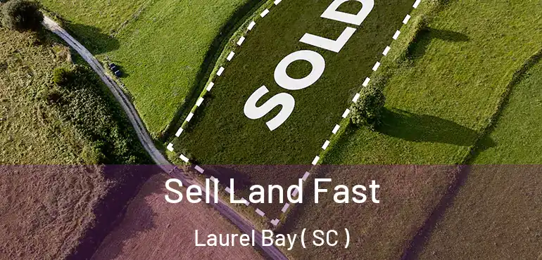  Sell Land Fast Laurel Bay ( SC )
