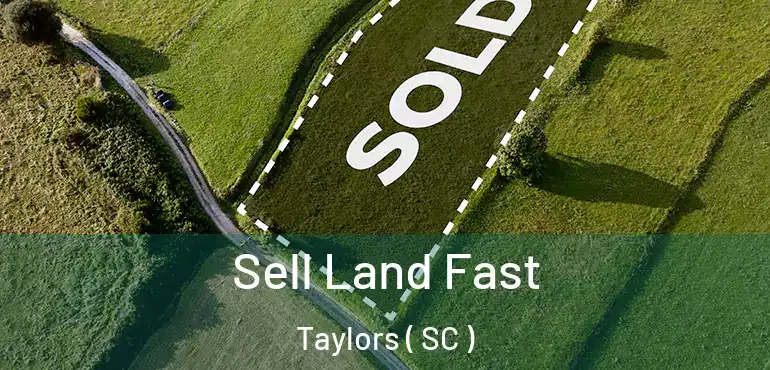  Sell Land Fast Taylors ( SC )