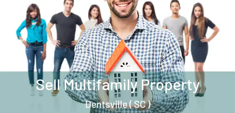  Sell Multifamily Property Dentsville ( SC )