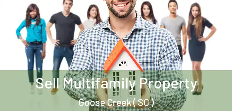  Sell Multifamily Property Goose Creek ( SC )