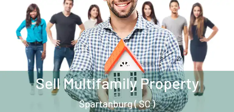  Sell Multifamily Property Spartanburg ( SC )