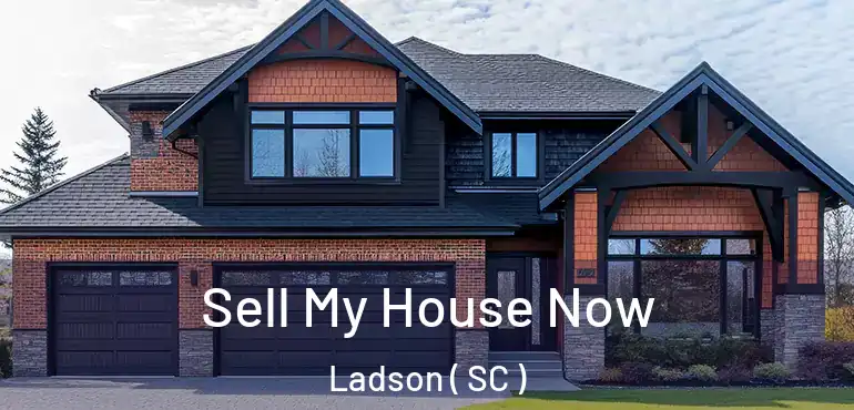  Sell My House Now Ladson ( SC )