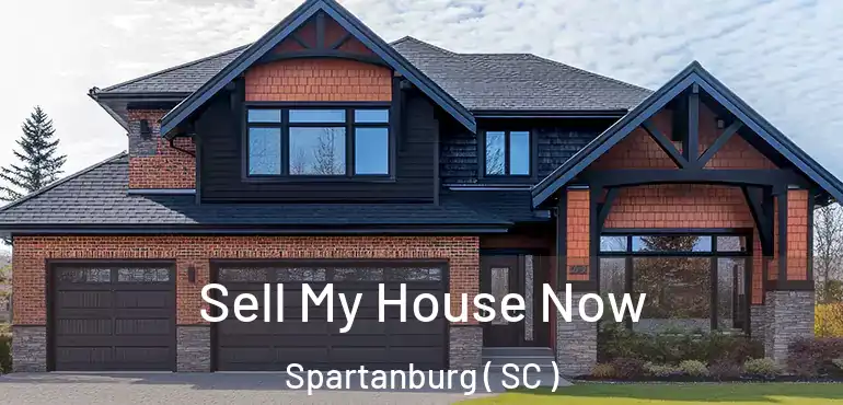  Sell My House Now Spartanburg ( SC )