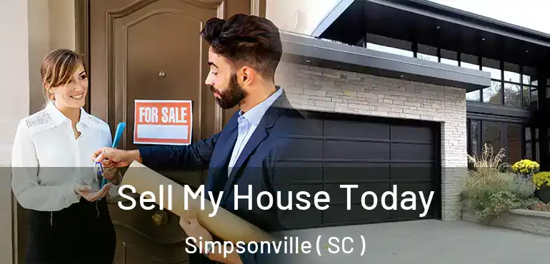  Sell My House Today Simpsonville ( SC )