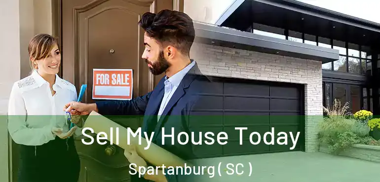  Sell My House Today Spartanburg ( SC )