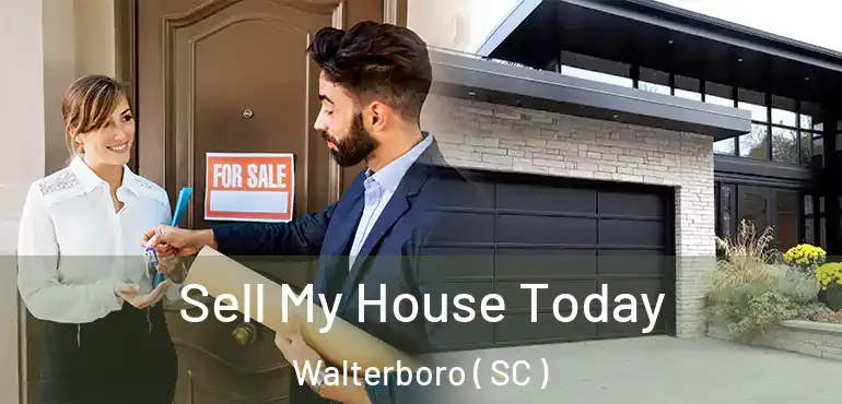  Sell My House Today Walterboro ( SC )