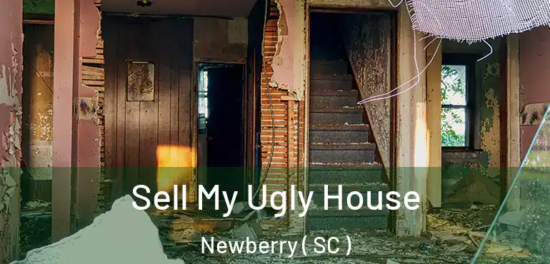  Sell My Ugly House Newberry ( SC )