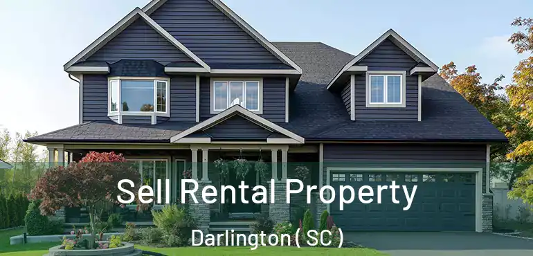  Sell Rental Property Darlington ( SC )