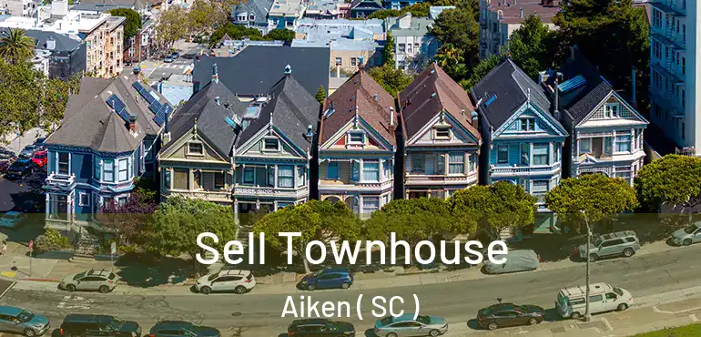  Sell Townhouse Aiken ( SC )